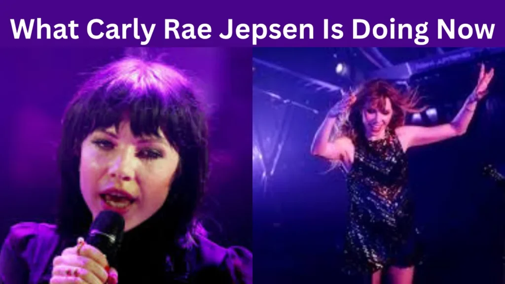 Carly Rae Jepsen Net Worth and What Carly Rae Jepsen Is Doing Now