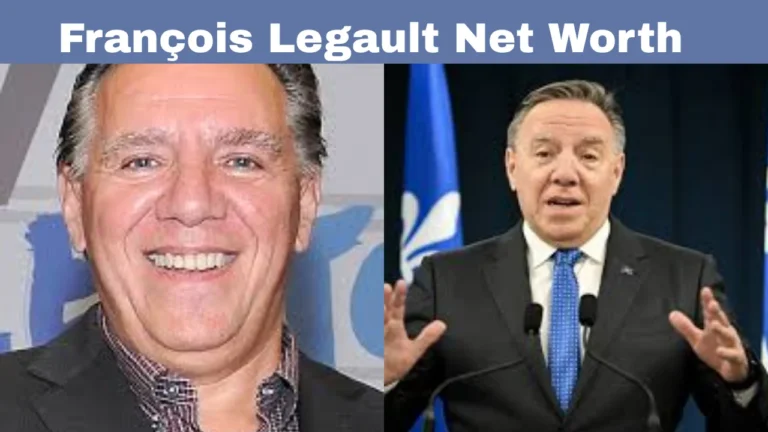 François Legault Net Worth