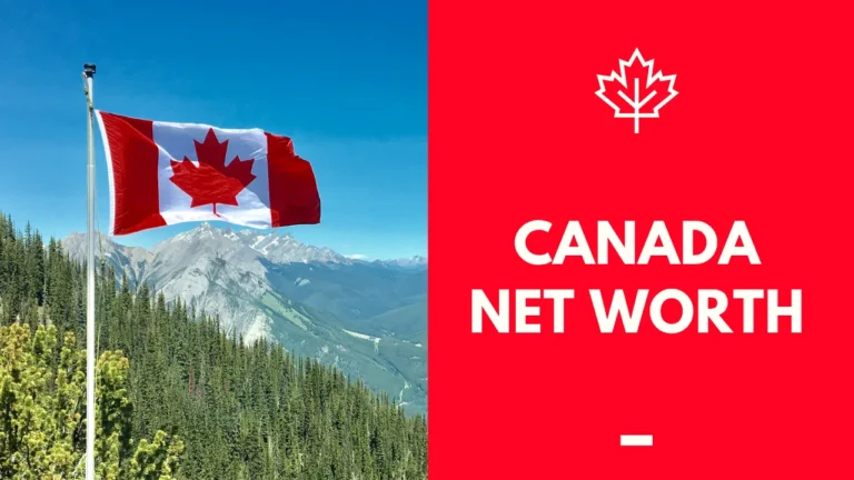 Canada Net Worth