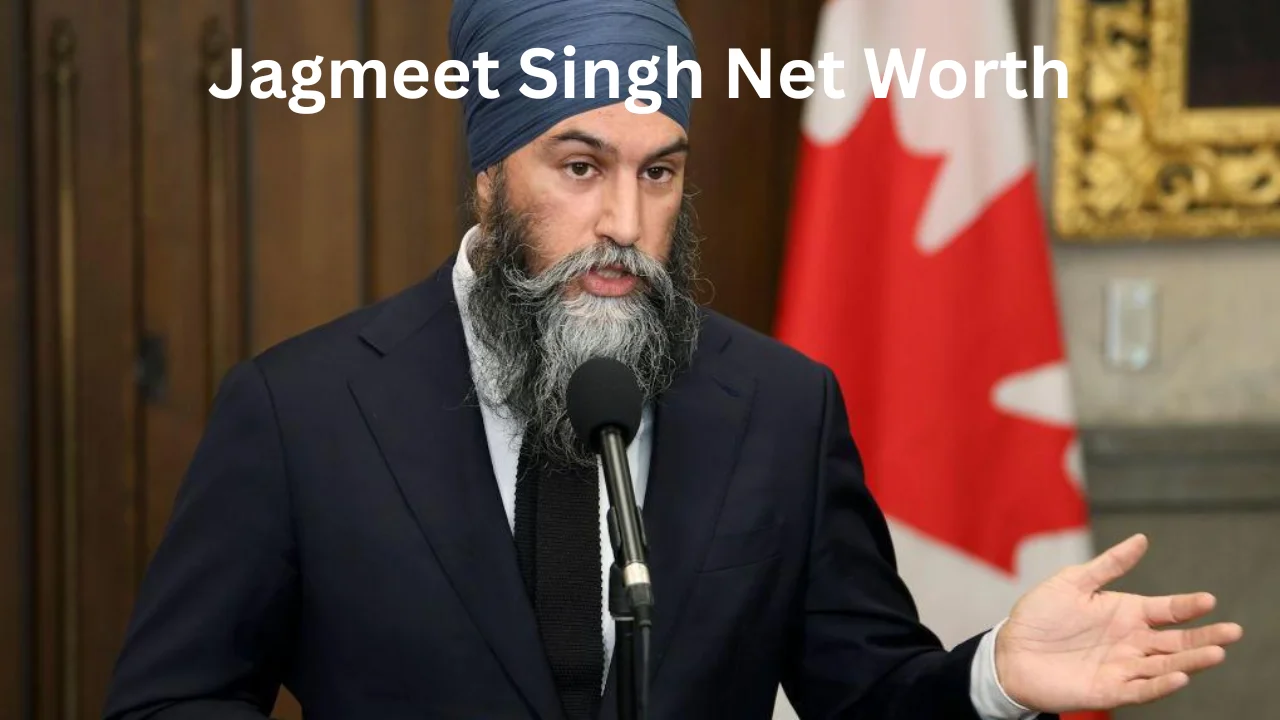Jagmeet Singh Net Worth