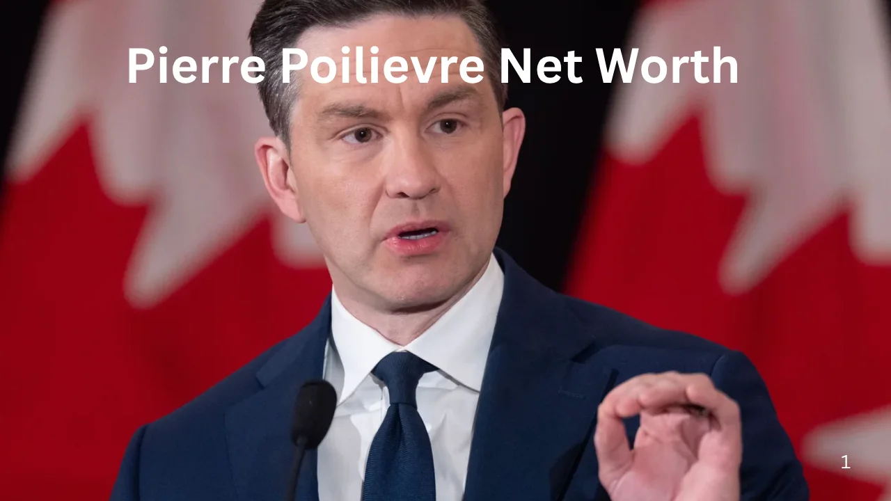 Pierre Poilievre Net Worth